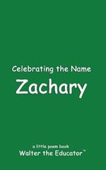 Celebrating the Name Zachary