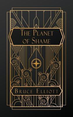 The Planet of Shame - Bruce Elliott - cover