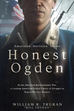 Honest Ogden: American Decision Series: