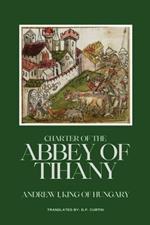 Charter of the Abbey of Tihany