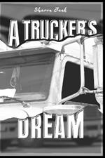 A Trucker's Dream