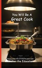 You Will Be A Great Cook: Read Daily for Affirmation Book Series