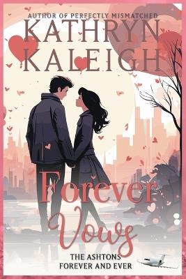 Forever Vows - Kathryn Kaleigh - cover