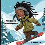 The Black Snowboarder