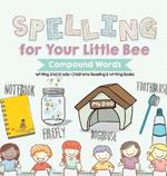 Spelling for Your Little Bee: Compound Words - Writing 2nd Grade Children's Reading & Writing Books