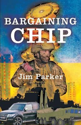 Bargaining Chip - Jim Parker - cover