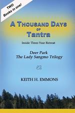 A Thousand Days of Tantra: Inside Three-Year Retreat