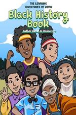 Black History: The Learning Adventures of Kevin