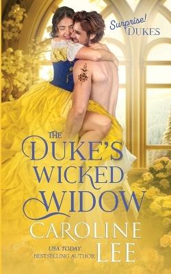 The Duke's Wicked Widow - Caroline Lee - cover