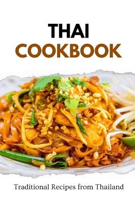 Thai Cookbook: Traditional Recipes from Thailand - Liam Luxe - cover