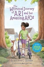 The Whimsical Journey of Ari and her Amazing AFOs