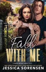 Fall With Me: A Reverse Harem Novel