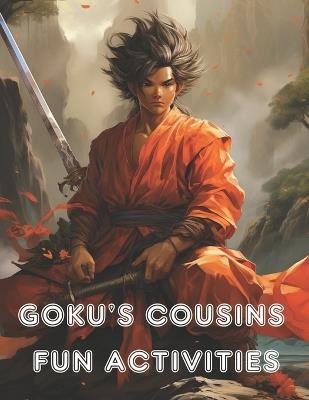 Coloring Book - Goku's Cousins Fun Activities - Laura Lugo - cover