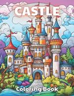 Castle Coloring Book for Adult: High Quality +100 beautiful desings for all ages, A lot of Fun