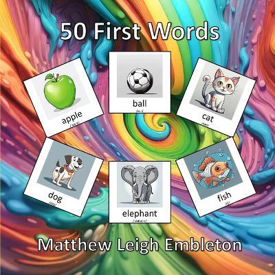 50 First Words - Matthew Leigh Embleton - cover