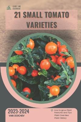 21 Small Tomato Varieties: Guide and overview - Van Doichev - cover