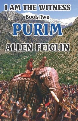 I Am The Witness - Purim: Book Two - Allen Feiglin - cover