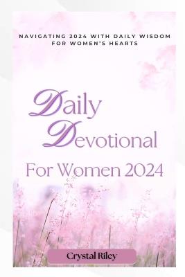 Daily Devotional for Women 2024 - Crystal Riley - cover