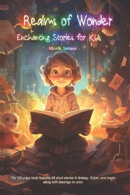 Realms of Wonder: Enchanting Stories for Kids - Michelle Starseed - cover