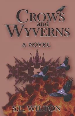 Crows and Wyverns - S L Wilton - cover