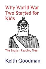 Why World War Two Started for Kids: The English Reading Tree