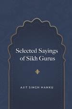 Selected Quotations of Sikh Gurus