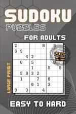 Sudoku Large Print Puzzles for Adults with Solutions: Easy to Hard Sudoku Puzzle Book for Seniors and Teens