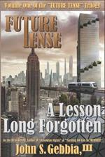 Future Tense: A Lesson Long Forgotten