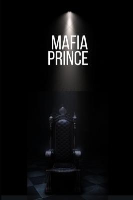 Mafia Prince: My Beginning - Michael Philip - cover