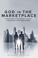 God in the Marketplace: 