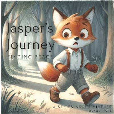 Jasper's Journey: Finding Peace - Berne Hart - cover