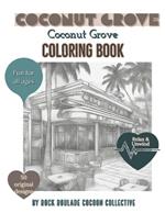 Coconut Grove: Coloring Book