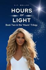 Hours of Light: Book Two in the 'Hours' Trilogy