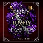 A Dark and Lovely Devastation