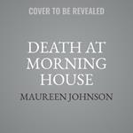 Death at Morning House