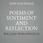 Poems of Sentiment and Reflection