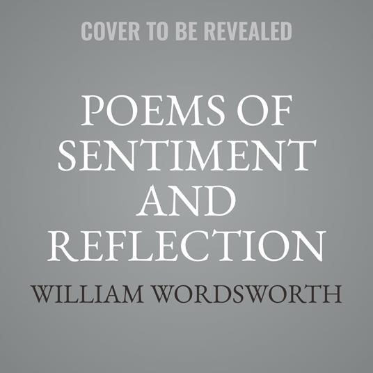 Poems of Sentiment and Reflection