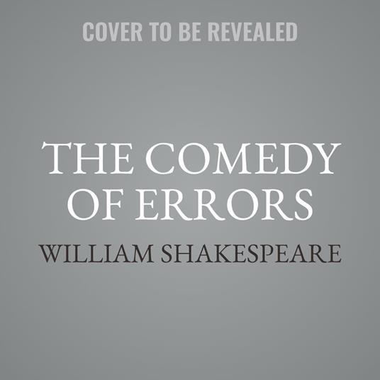 The Comedy of Errors