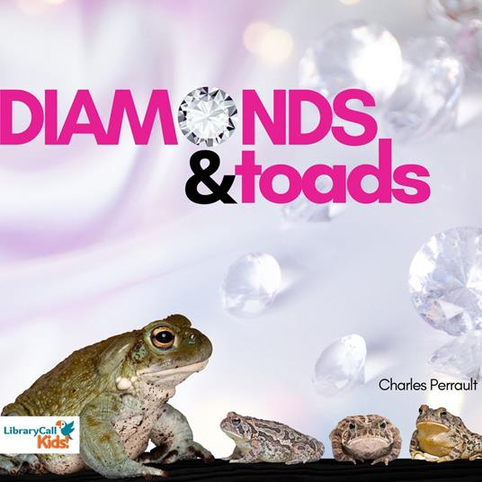 Diamonds and Toads