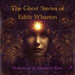 The Ghost Stories of Edith Wharton