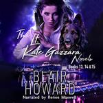 The Lt. Kate Gazzara Novels Books 13, 14 & 15