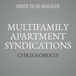 Multifamily Apartment Syndications