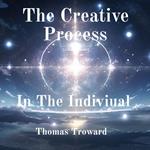 The Creative Process In The Individual