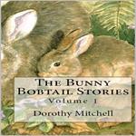 The Bunny Bobtail Stories