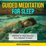 Guided Meditation for Sleep