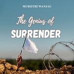 The Genius Of Surrender