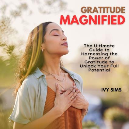 Gratitude Magnified