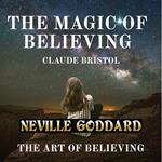 The Magic of Believing And The Art of Believing