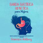 Banda Gástrica Hipnótica para Mujeres