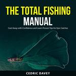 The Total Fishing Manual